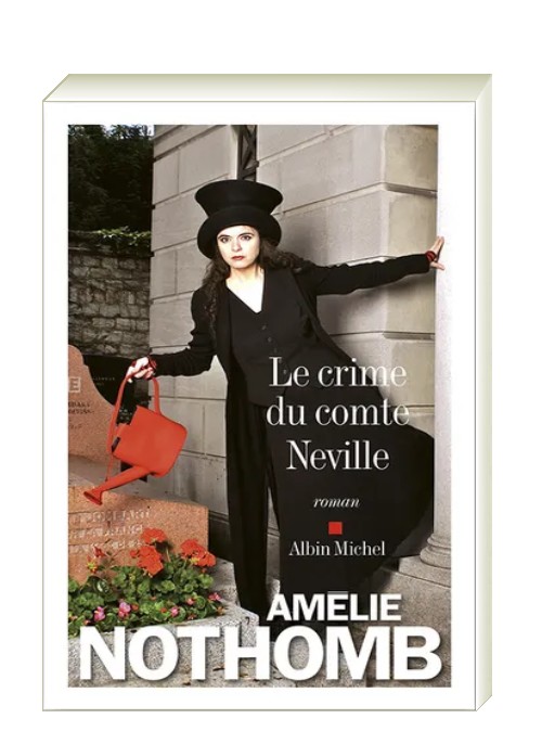 CRIME DU COMTE NEVILLE - Amélie Nothomb