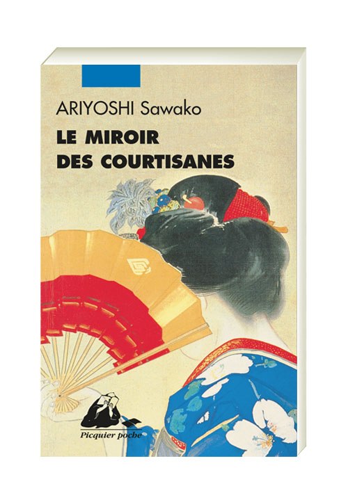 MIROIR DES COURTISANES - Sawako Ariyoshi